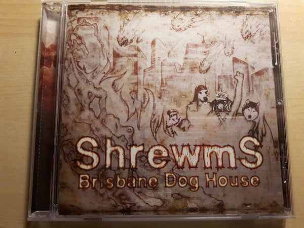 The Shrewms : Brisbane Dog House (CD, Album)