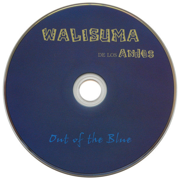 Walisuma De Los Andes : Out Of The Blue (CD, Album)