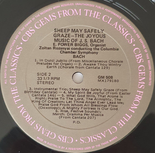 Johann Sebastian Bach - E. Power Biggs, The Columbia Chamber Symphony, Zoltan Rozsnyai : Sheep May Safely Graze (The Joyous Music Of Johan Sebastian Bach) (LP, Album)