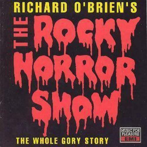 Various : Richard O'Brien's The Rocky Horror Show The Whole Gory Story (CD, Album, RE)
