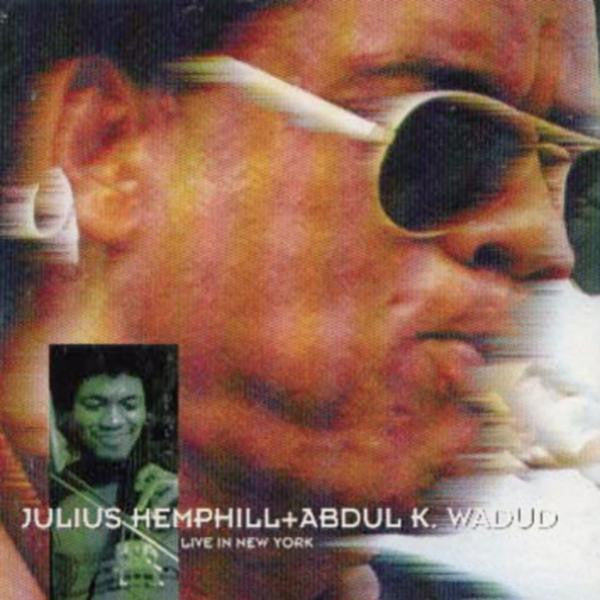 Julius Hemphill + Abdul Wadud : Live In New York (CD, Album, RE)