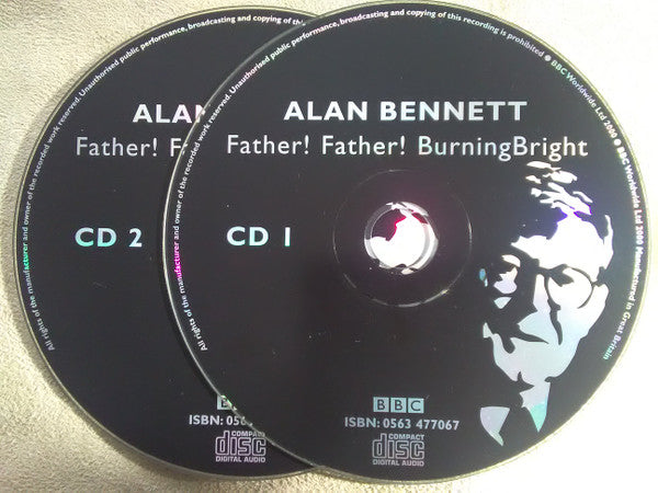 Alan Bennett : Father! Father! Burning Bright (2xCD)