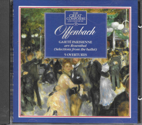 Cincinnati Pops Orchestra, Erich Kunzel, Jacques Offenbach : Gaieté Parisienne Arr. Rosenthal - 5 Overtures (CD, Comp)