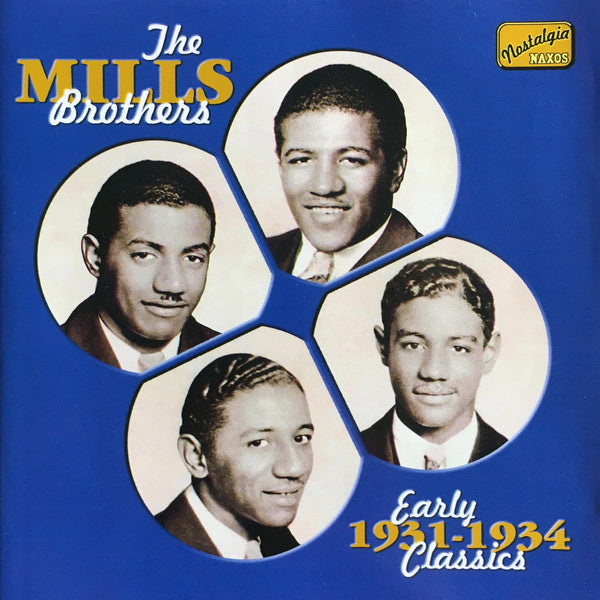 The Mills Brothers : Early Classics 1931-1934 (CD, Comp, Mono)
