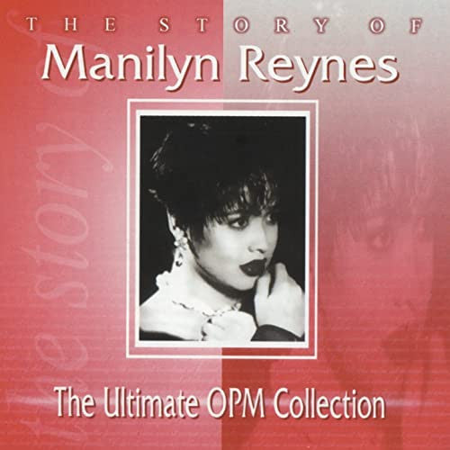 Manilyn Reynes : The Story of Manilyn Reynes (CD, Comp)