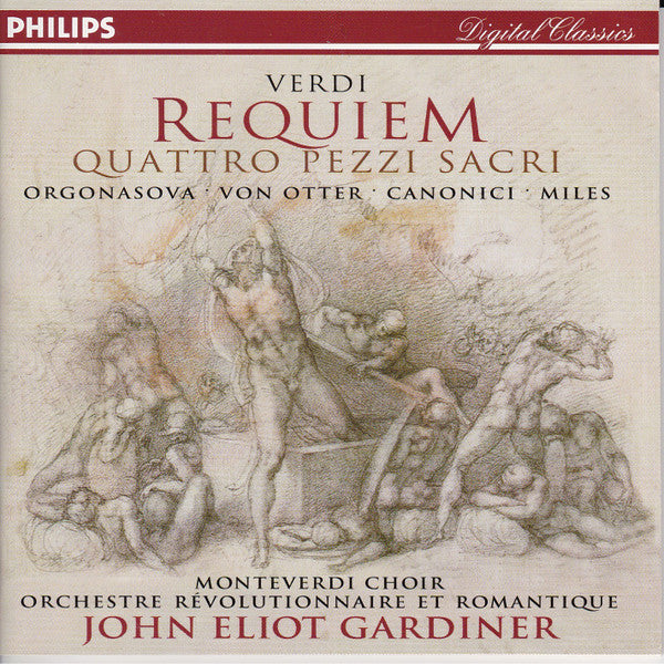 Verdi* - Orgonasova* · Von Otter* · Canonici* · Miles* · Monteverdi Choir* · Orchestre Révolutionnaire Et Romantique · John Eliot Gardiner : Requiem / Quattro Pezzi Sacri (2xCD, Album)