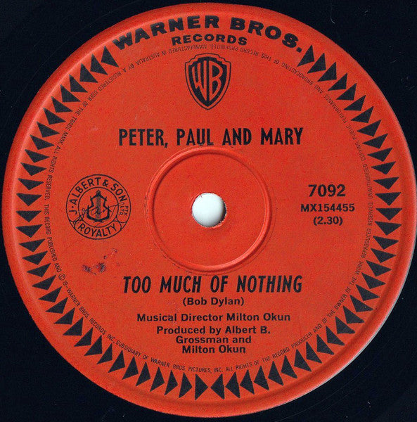 Peter, Paul & Mary : Too Much Of Nothing (7", Single)