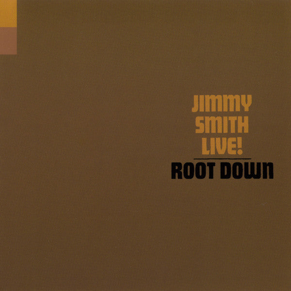 Jimmy Smith : Root Down - Jimmy Smith Live! (CD, Album, RE, RM, Dig)