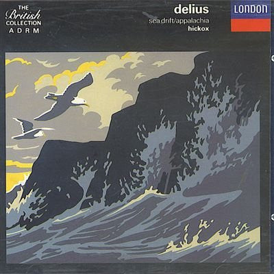 Delius* - Hickox* : Sea Drift / Appalachia (CD, Album, RE, RM)