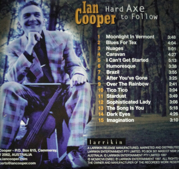 Ian Cooper (3) , featuring Tommy Emmanuel , featuring Tommy Tycho : Hard Axe To Follow (CD, Album)
