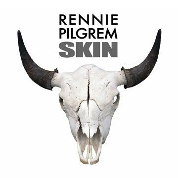 Rennie Pilgrem : Skin (CD, Album)
