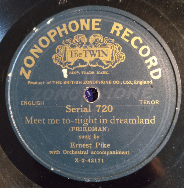 Ernest Pike : The Shadows / Meet Me To-Night In Dreamland (Shellac, 10")