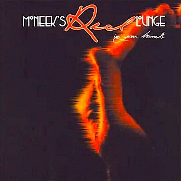 Moneek's Red Lounge : In Your Hands (CDr, EP)