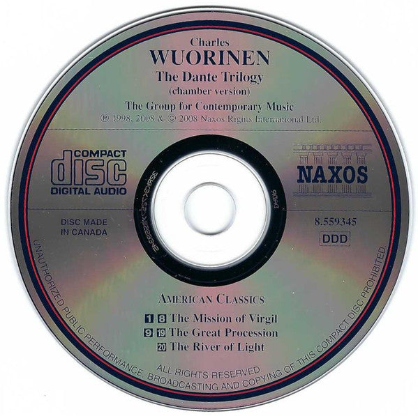 Charles Wuorinen, The Group For Contemporary Music : The Dante Trilogy (Chamber Version) / The Mission Of Virgil / The Great Procession / The River Of Light (CD, Comp)