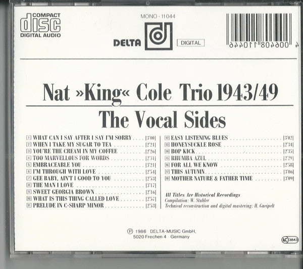 Nat »King« Cole Trio* : Jazz Live & Rare. 1943/49 The Vocal Sides (CD, Comp, Mono, RM)