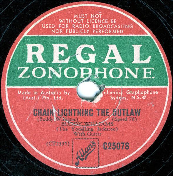 Buddy Williams (2) : The Orphan Boy And His Dog / Chain Lightning The Outlaw (Shellac, 10")