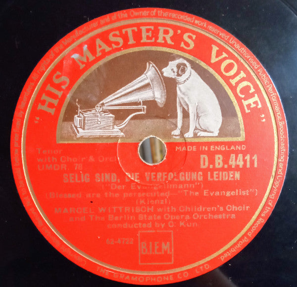 Marcel Wittrisch And The Berlin State Opera Orchestra* / M. Wittrisch*, M. Klose*, E. Berger*, S. Carli* And The Berlin State Opera Orchestra* : Selig Sind, Die Verfolgung Leiden / Mag Der Himmel Euch Vergeben (Shellac, 12")