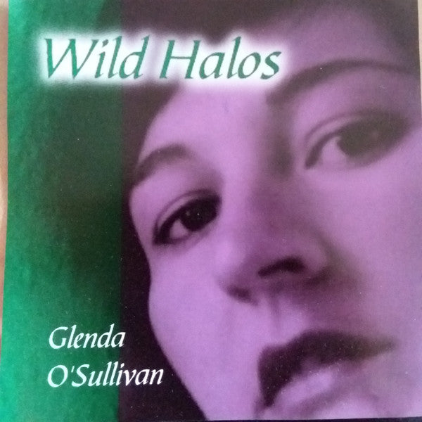 Glenda O'Sullivan : Wild Halos (CD)