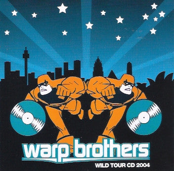 Warp Brothers : Wild Tour CD 2004 (CD, Comp, Mixed)