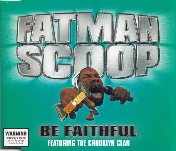 Fatman Scoop Featuring The Crooklyn Clan* : Be Faithful (CD, Single, Enh)