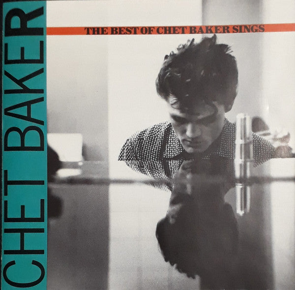 Chet Baker - The Best Of Chet Baker Sings (Let's Get Lost) (CD, Comp, RE)  (Very Good Plus (VG+))