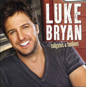 Luke Bryan : Tailgates & Tanlines (CD, Album)