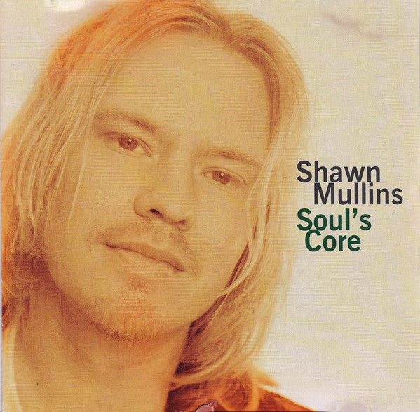 Shawn Mullins : Soul's Core (CD, Album)