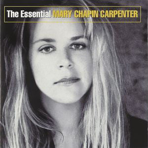 Mary Chapin Carpenter : The Essential Mary Chapin Carpenter (CD, Comp)