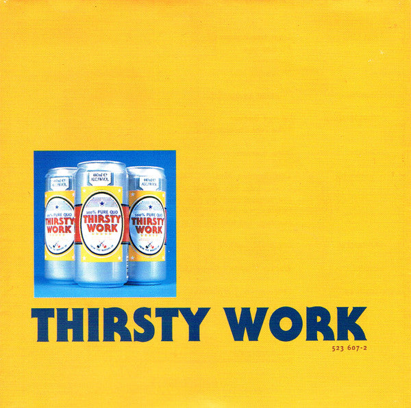 Status Quo : Thirsty Work (CD, Album)