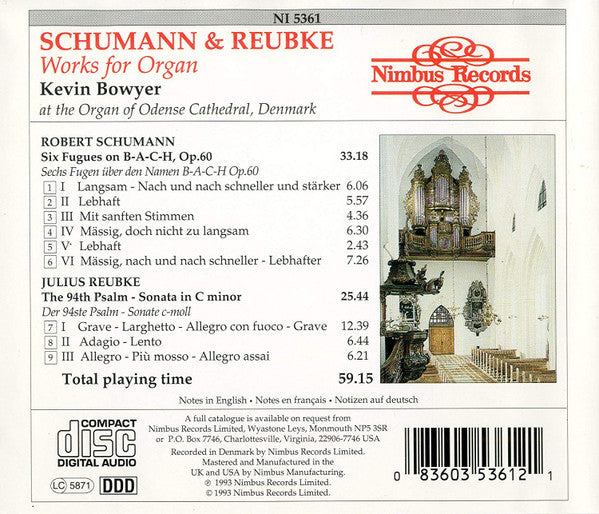 Robert Schumann, Julius Reubke, Kevin Bowyer : Six Fugues On B-A-C-H, The 94th Psalm - Sonata (CD, Album)