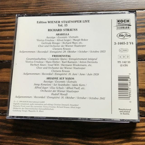 Richard Strauss, Herbert Alsen, Carl Bissuti, Margit Bokor, Anton Dermota, Hans Hotter, Alfred Jerger, Adele Kern, Anny Konetzni, Richard Mayr, Alfred Poell, Gertrude Rünger, Else Schulz, Viorica Ursuleac, William Wernigk, Josef Witt, Orchester Der Wiener : Arabella / Ariadne Auf Naxos (Highlights 1933/1941) / Friedenstag (Complete Opera 1939) - Edition Wiener Staatsoper Live Vol. 15 (2xCD, Comp, Mono, RM)