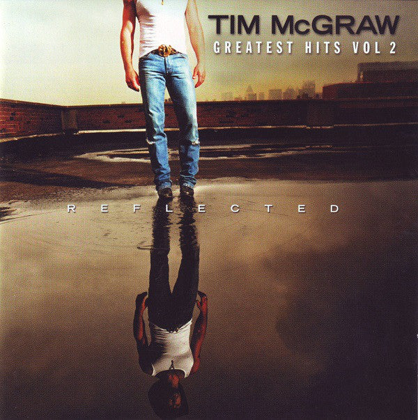 Tim McGraw : Greatest Hits Vol 2 Reflected (CD, Comp)