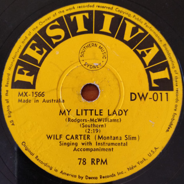 Wilf Carter : My Little Lady / Silver Bell Yodel (Shellac, 10")