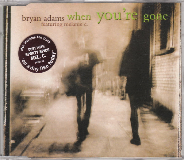 Bryan Adams Featuring Melanie C : When You're Gone (CD, Single)