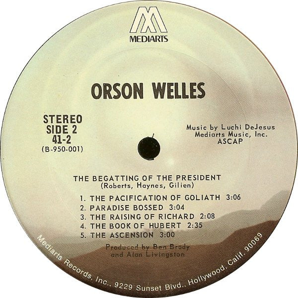 Orson Welles : The Begatting Of The President (LP, Album, Ter)