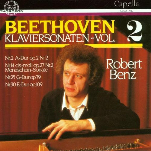 Ludwig van Beethoven - Robert Benz : Klaviersonaten - Vol. 2: Nr.2 A-Dur Op.2 Nr.2 / Nr.14 cis-moll Op.27 Nr.2 Mondschein-Sonate / Nr.25 G-Dur Op.79 / Nr. 30 E-Dur Op. 109 (CD, Album)