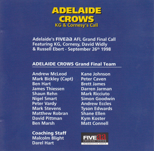 K.G. Cunningham, Graham Cornes : AFL 1998 Grand Final Premiers Adelaide Crows KG & Cornesy's Call (2xCD)