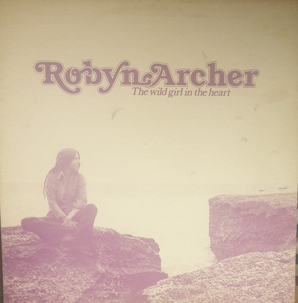 Robyn Archer : The Wild Girl In The Heart (LP, Album, Pur)
