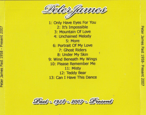 Peter James (9) : Past - 1958 - 2007 - Present (CD, Album)