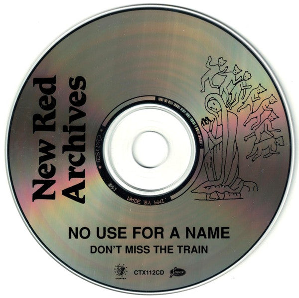 No Use For A Name : Don't Miss The Train (CD, Album, RE)