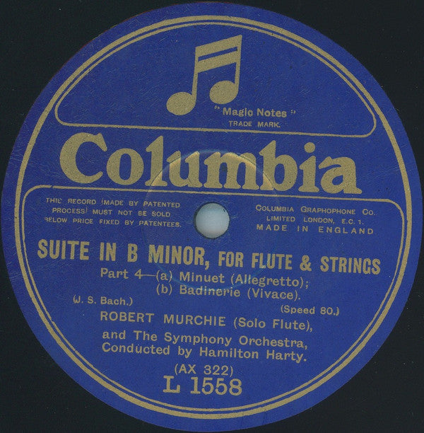 Robert Murchie, The Symphony Orchestra : Suite In B Minor, For Flute & Strings (2xShellac, 12", 80 RPM)