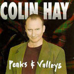Colin Hay : Peaks And Valleys (CD, Album)