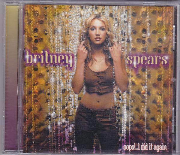 Britney Spears : Oops!...I Did It Again (CD, Album, RE)