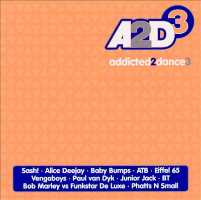 Various : Addicted 2 Dance 3 (2xCD, Comp)