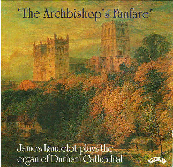 James Lancelot : The Archbishop's Fanfare (CD)