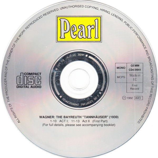 Richard Wagner, Maria Müller, Herbert Janssen (2), Ivar Andrésen, Zsigmond Pilinszky, Ruth Jost-Arden, Erna Berger, Orchester der Bayreuther Festspiele, Karl Elmendorff : Tannhäuser, Bayreuth 1930 (2xCD, Album, Mono, RM)