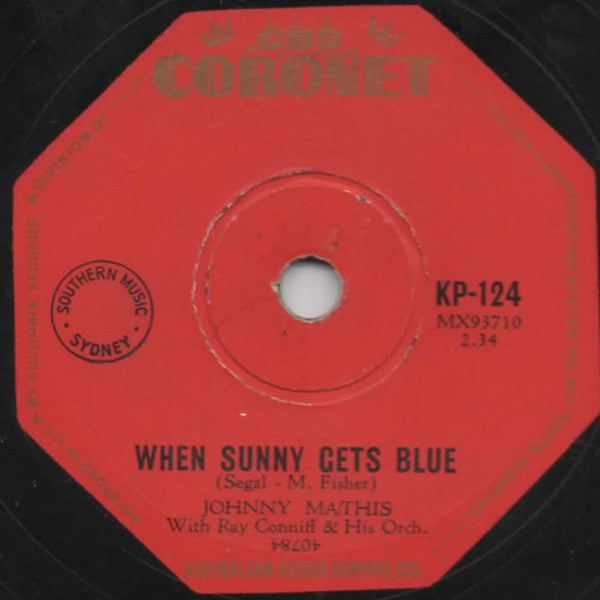 Johnny Mathis With Ray Conniff & His Orchestra And His Chorus* : Wonderful! Wonderful! / When Sunny Gets Blue (Shellac, 10")