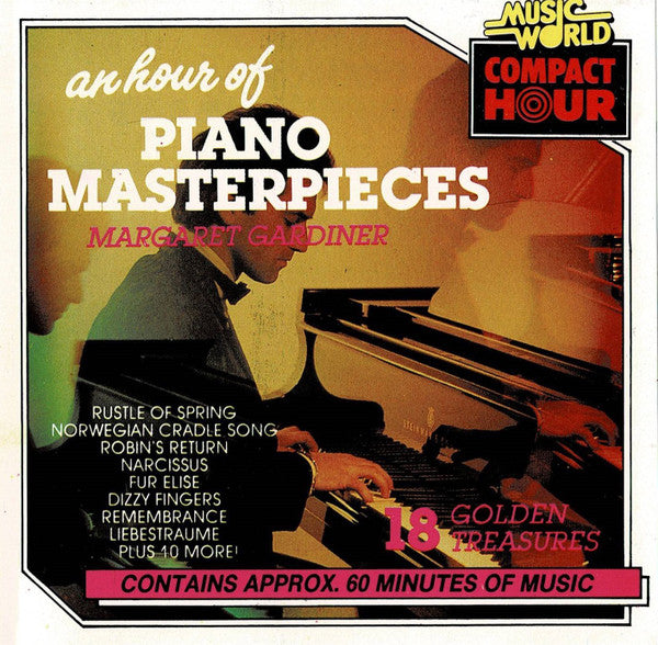 Margaret Gardiner : An Hour Or Piano Masterpieces (CD, Album)