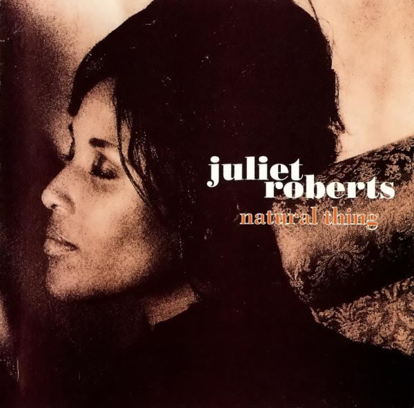 Juliet Roberts : Natural Thing (CD, Album, RE)