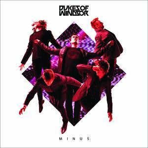 Dukes Of Windsor : Minus (CD, Album, Enh)